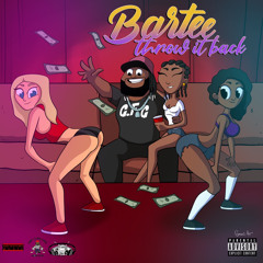 Bartee -Throw It Back 2