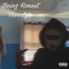 Being Honest Freestyle (prod. ShoBeatz)