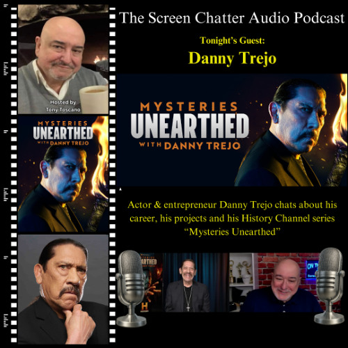 Danny Trejo - Mysteries Unearthed