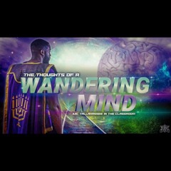 The Thoughts Of A Wandering Mind