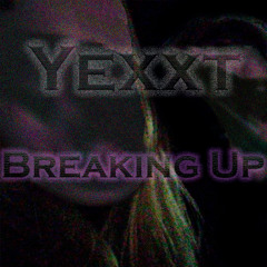 Breaking Up