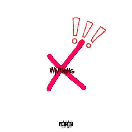 Warning (Prod. by KindlyNxsh)