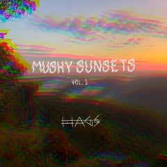 Mushy Sunsets Vol. 1