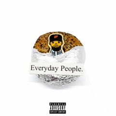 Everyday People feat. Mando Hill