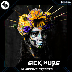 Sick Wubs [Ni Massive Presets] [2025]