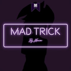 Mad Trick (Remastered)