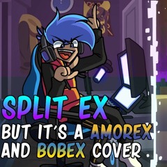 Amor Change Of Plans I'm Staying Here! (Split Ex But It's A Amor Ex & Bob Ex Cover)