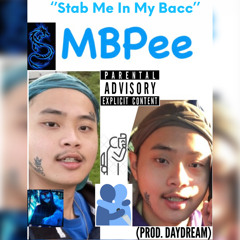 MBPee - Stab Me In My Bacc
