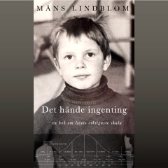 Det hände ingenting - testlyssning