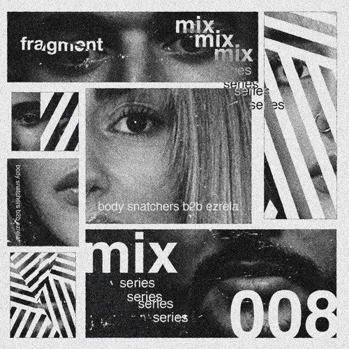 FRAGMENT 008 - BODY SNATCHERS B2B EZRELA