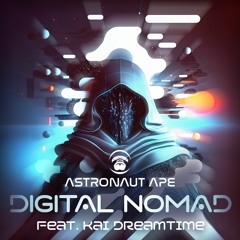 Digital Nomad (feat. Kai Dreamtime)