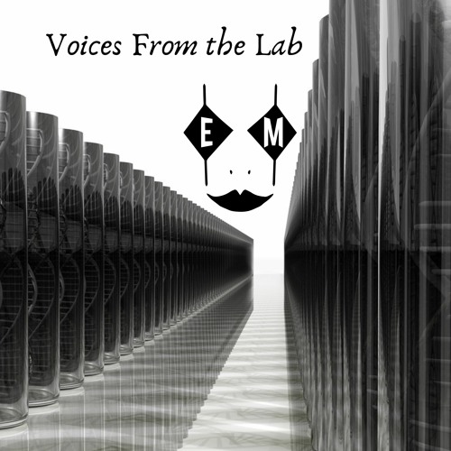 Voices From The Lab