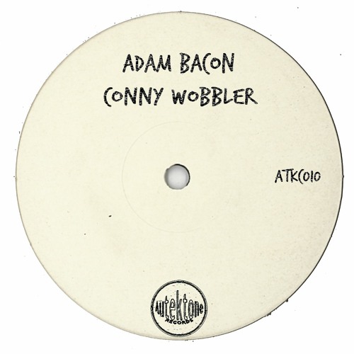 Adam Bacon "Conny Wobbler" (Original Mix)(Preview)(Taken from Tektones #10)(Out Now)