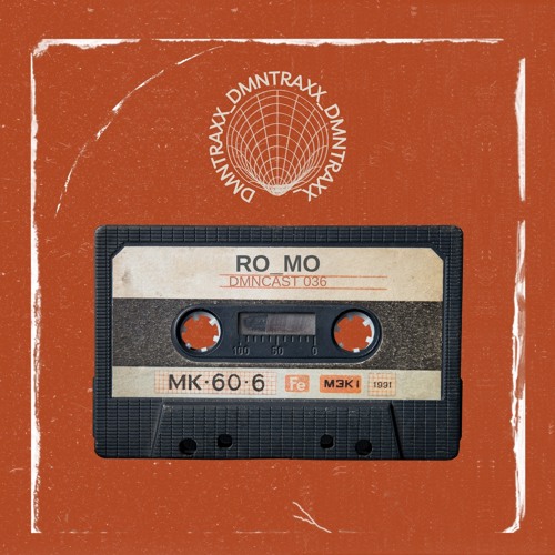 DMNCAST 036 - Ro_Mo