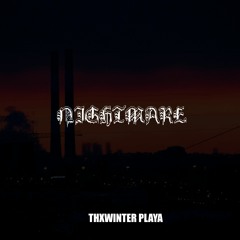 Nightmare (OUT ON SPOTIFY)