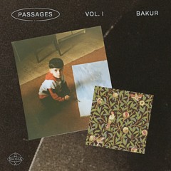 Passages Vol.I : Bakur