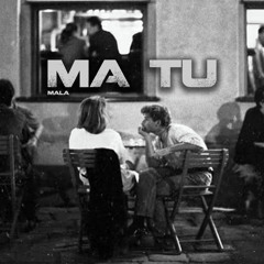 Ma tu