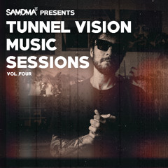 SAMDMA presents TUNNEL VISION MUSIC SESSIONS four