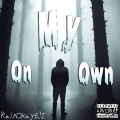 On My Own