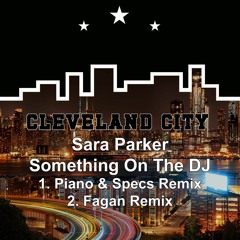 Something On The DJ - Piano&Specs Remix - Sara Parker - SPOTIFY/BEATPORT