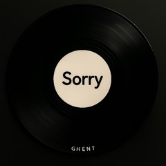 GHENT - Sorry