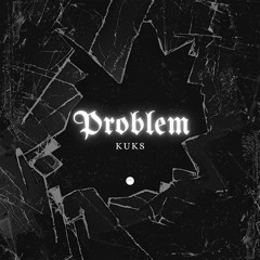 KuKs - Problem