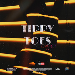 TIPPY TOES (Prod. By Marow)