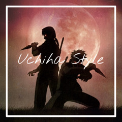 Uchiha Style ft Lnyauda