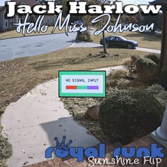 Jack Harlow - Hello Miss Johnson **pitched** (Royal Funk Sunshine Flip) [FREE DOWNLOAD]