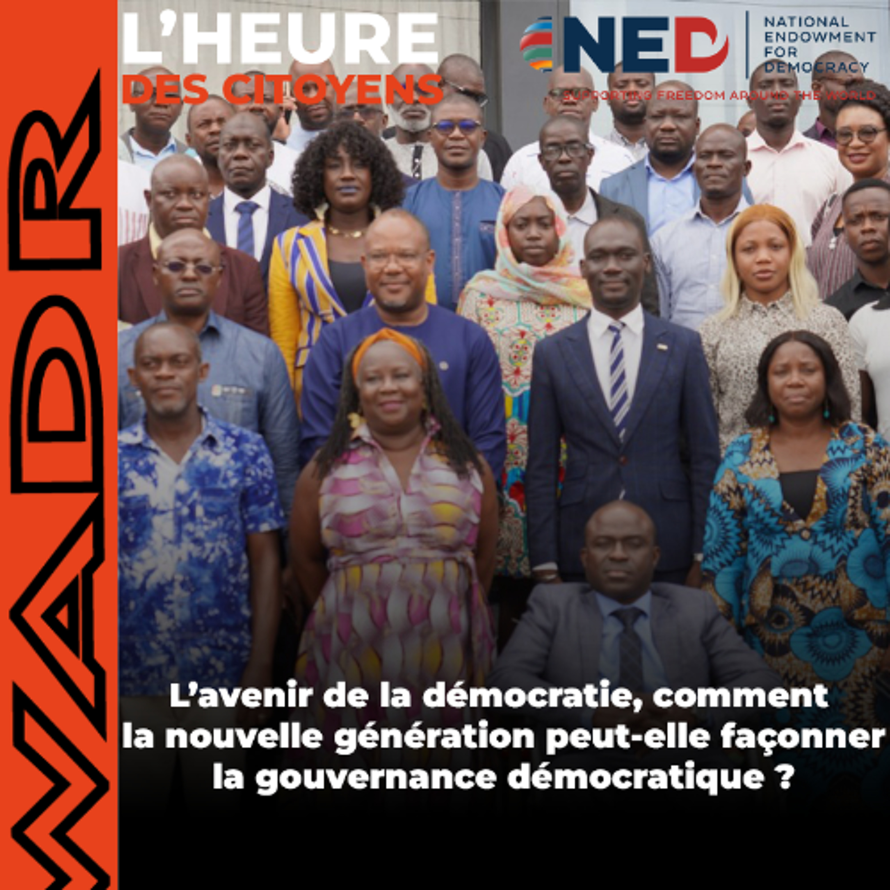 L’Avenir De La Démocratie : Comment La Nouvelle Génération Peut-Elle Façonner La Gouvernance Démocratique ? - L'HEURE DES CITOYENS episode artwork