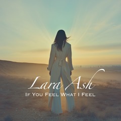 If You Feel What I Feel