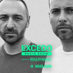Excedo Radio Show 028 w Souldynamic at Rough Radio (Rome) 15.4.2024