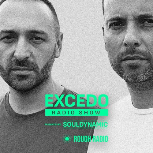 Excedo Radio Show 021 w Souldynamic at Rough Radio (Rome) 19.2.2024