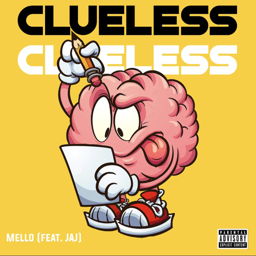 Clueless MELLO x JAJ (prod.PrimeGoKrazy)