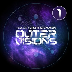 Dave Leatherman OUTER VISIONS 001