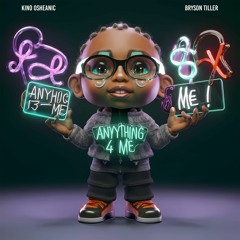 Bryson Tiller - Anything 4 Me (Amapiano Remix) [kino osheanic] FREE DL