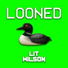LOONED