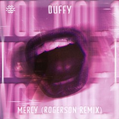 Duffy - Mercy (Rogerson Remix) (FULL VERSION IN DOWNLOAD)