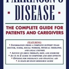 ( 2sz ) Parkinson's Disease: The Complete Guide for Patients and Caregivers by  Abraham N. Lieberman