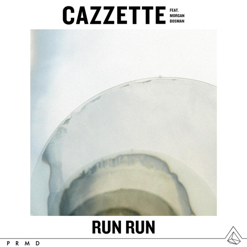 Stream Run Run (feat. Morgan Bosman) by CAZZETTE | Listen online for free  on SoundCloud
