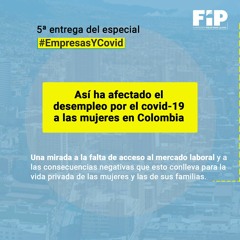 Así ha afectado el desempleo por el covid-19 a las mujeres en Colombia