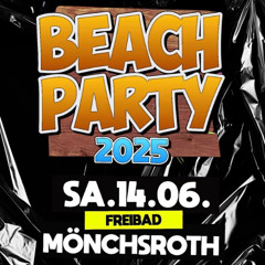 Beach Party Mönchsroth // 14.06.25