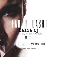 Fargh Dasht(Guiatr Version)