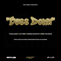 ItsaClassik x FAT x Marko DaTruth x Bone - Buss Down
