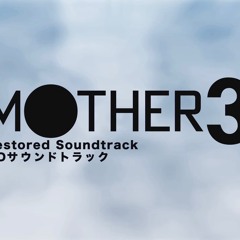 MOTHER 3 -- It's Over (Restored)