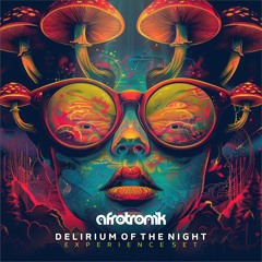 DELIRIUM OF THE NIGHT