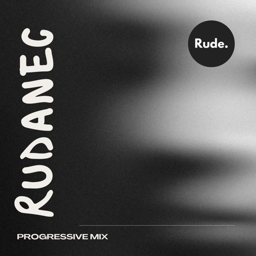 Rudanec - Progressive Mix