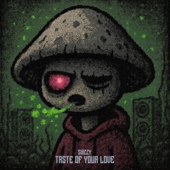 TASTE OF YOUR LOVE [FREE DOWNLOAD]