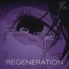 Regeneration (UNRELEASED)