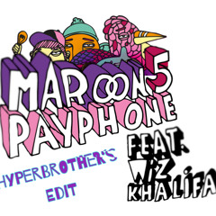 Maroon 5 - Payphone (Hyperbrother`s BassTechno Edit)